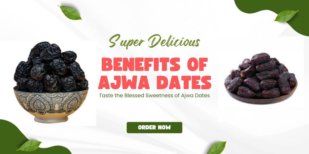 Ajwa Dates